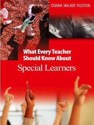 cover image of What Every Teacher Should Know About Special Learners